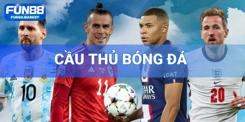 Cầu Thủ Bóng Đá - Loạt Thông Tin Hay Về Vai Trò Trên Sân Cỏ