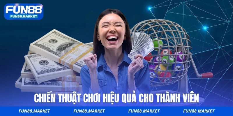 Chiến thuật chơi hiệu quả cho thành viên