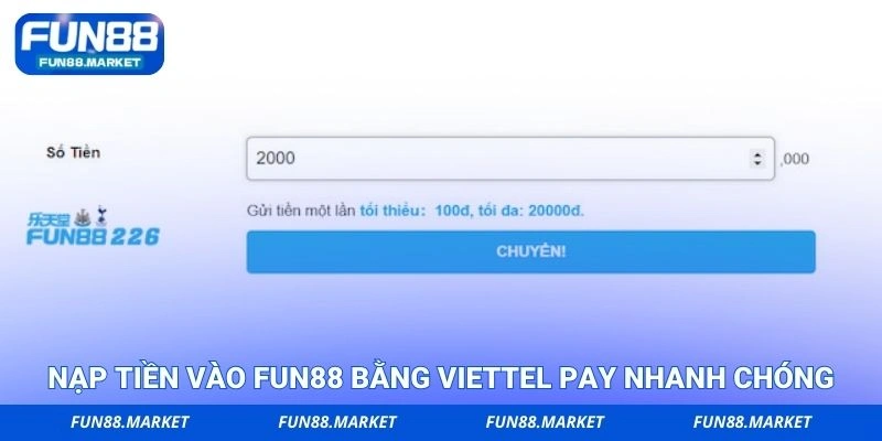 Nạp tiền vào FUN88 bằng Viettel Pay nhanh chóng và tiện lợi