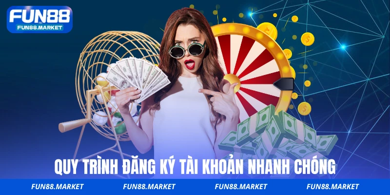 Quy trình đăng ký tài khoản nhanh chóng